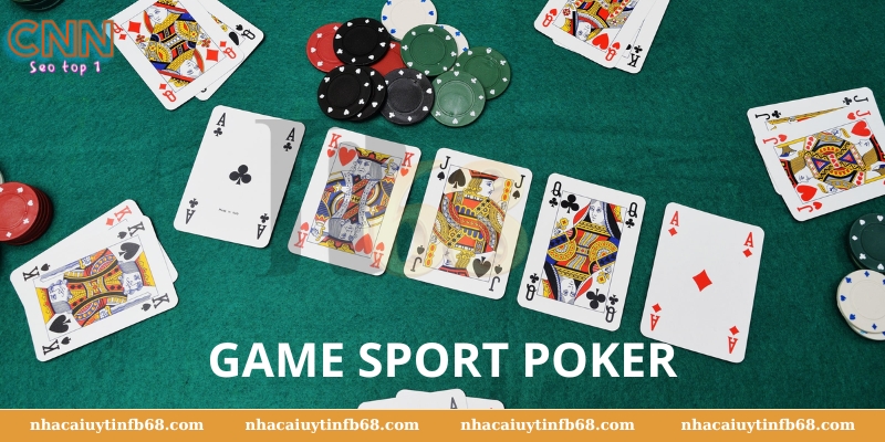 Game Sport Số 1 Thế Giới - POKER