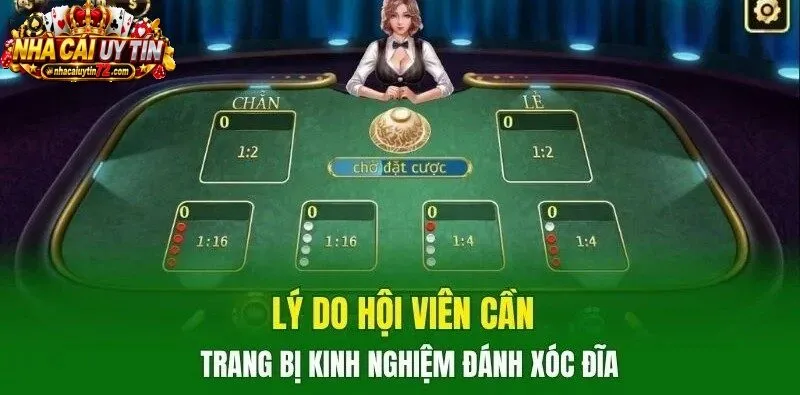 Lý do hội viên cần trang bị kinh nghiệm đánh xóc đĩa